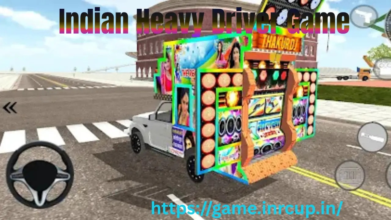 Indian Heavy Driver Games