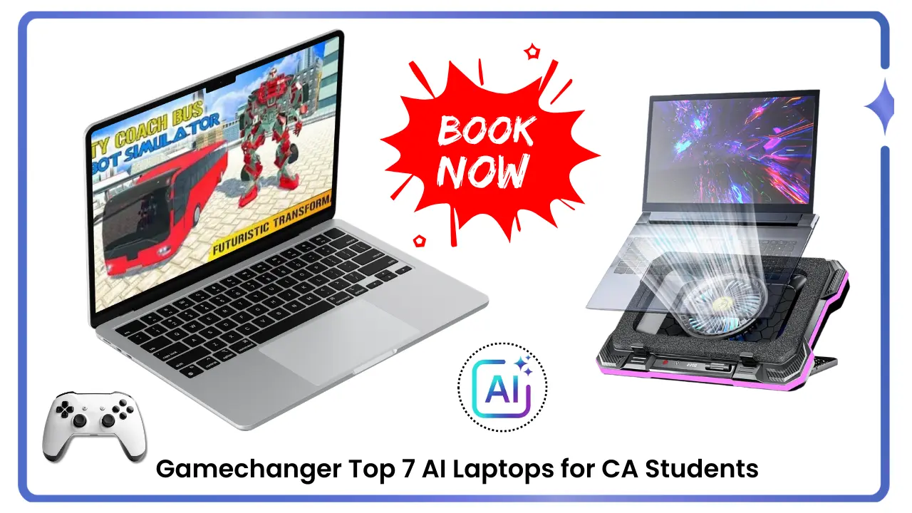 Top 7 AI Laptops for CA Students in 2026